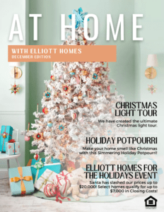 At Home with Elliott Homes December